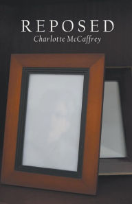 Reposed Charlotte McCaffrey Author