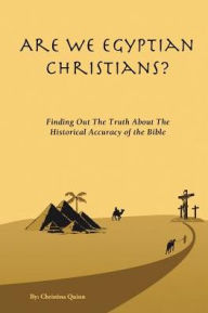 Are We Egyptian Christians? - Christina Quinn