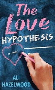 The Love Hypothesis Ali Hazelwood Author