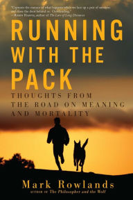 Running with the Pack Mark Rowlan Author