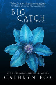 Big Catch Cathryn Fox Author