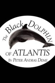 The Black Dolphin of Atlantis