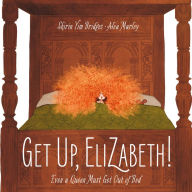 Get Up, Elizabeth! Shirin Yim Bridges Author