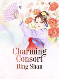 Charming Consort: Volume 3 Bing Shan Author