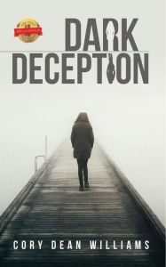 Dark Deception Cory Dean Williams Author