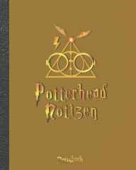 Potterhead Notizen: inoffizielles Harry Potter Notizbuch - Fanartikel Hommage - Hogwarts Hufflepuff Hausfarben & Symbole - für deine verzauberten Noti