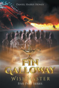 Fin Galloway: WishMaster Daniel Harris Honey Author