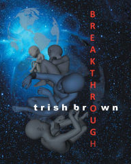 Breakthrough Trish Brown Author