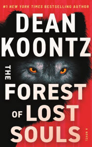 The Forest of Lost Souls Dean Koontz Author