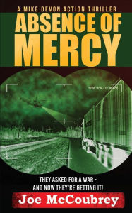 ABSENCE OF MERCY Joe Mccoubrey Author