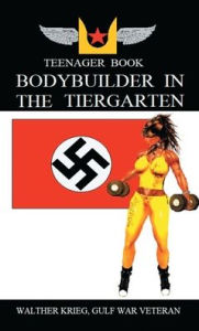 Teenager Book - Bodybuilder In The Tiergarten Walther Krieg Author