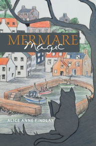 Mermare Magic Alice Anne Findlay Author