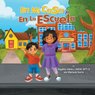 En Mi Casa Y En La Escuela Angelita Valdez LMSW RPT-S Author