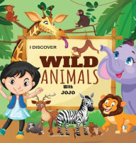 I discover WILD ANIMALS with Jojo Papy Mulongo Author