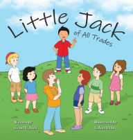 Little Jack of All Trades Grant Uchida Author