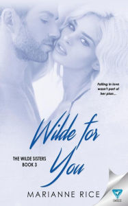 Wilde For You Marianne Rice Author