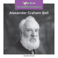 Alexander Graham Bell - Jennifer Strand