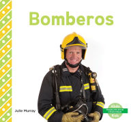 Bomberos (Firefighters) - Julie Murray