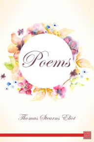 Poems - T. S. Eliot
