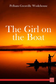 The Girl On The Boat - P. G. Wodehouse