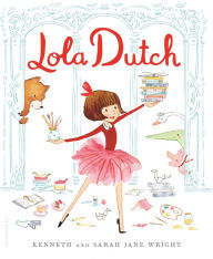 Lola Dutch (Lola Dutch Series #1) Kenneth Wright Author