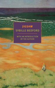Jigsaw: An Unsentimental Education Sybille Bedford Author
