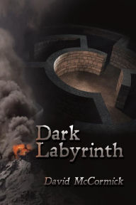 Dark Labyrinth David McCormick Author