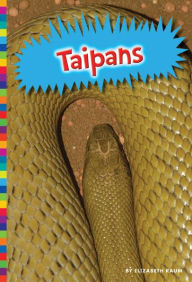 Taipans (Poisonous Animals)