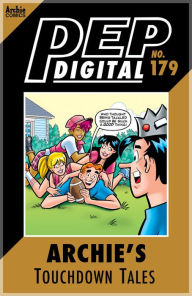 Pep Digital Vol. 179: Archie's Touchdown Tales - Archie Superstars