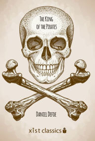 The King of Pirates Daniel Defoe Author