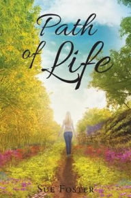 Path of Life Sue Foster Author