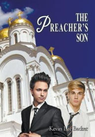The Preacher's Son - Kevin Lee Backer