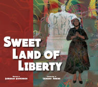 Sweet Land of Liberty Deborah Hopkinson Author