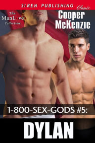 1-800-SEX-GODS #5: Dylan (Siren Publishing Classic ManLove) - Cooper McKenzie