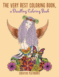 The Very Best Coloring Book, a Doodling Coloring Book Creative Playbooks Author