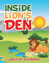 Inside the Lion's Den Coloring Book Creative Playbooks Author