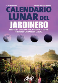 Calendario lunar del jardinero - F. Mainardi Fazio