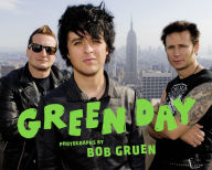 Green Day: Photographs by Bob Gruen Bob Gruen Author