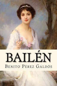 Bailén Benito Pérez Galdós Author