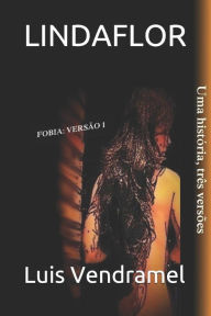 LINDAFLOR Luis Vendramel Author