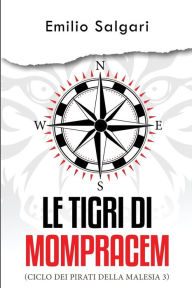 Le Tigri di Mompracem Emilio Salgari Author