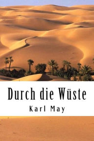 Durch die Wüste Karl May Author
