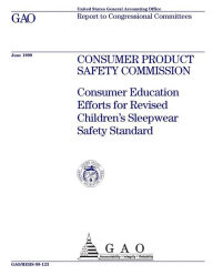 Consumer Product Safety Commission: Consumer Education Efforts for Revised Children's Sleepwear Safety Standard