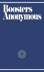 Boosters Anonymous - Anonymous