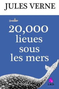 20000 lieues sous les mers Jules Verne Author