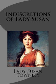'Indiscretions' of Lady Susan Lady