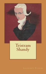 Tristram Shandy Laurence Sterne Author