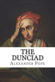 The Dunciad - Alexander Pope