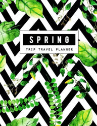 Spring Trip Travel: Vacation Planner, Trailer Travel Log Record, Camping Diary Notebook, Holiday Planning, Journal, Travel Planning, Travel Itinerary, Family Vacation, Travel Itinerary