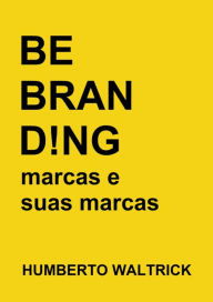 Be Branding Humberto Waltrick Author